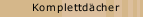 Komplettdächer